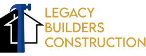 Legacy Builders Construction