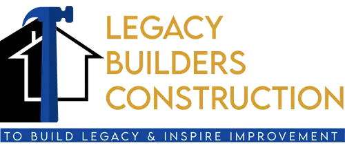 Legacy Builders Construction